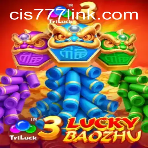 Exploring the Thrills of 3LuckyBaozhu: A Premier Casino Game on Cis777.COM