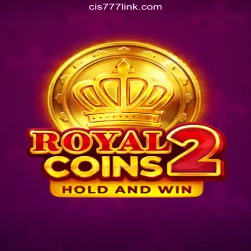 Exploring RoyalCoins2: A Thrilling Online Casino Adventure on Cis777.COM