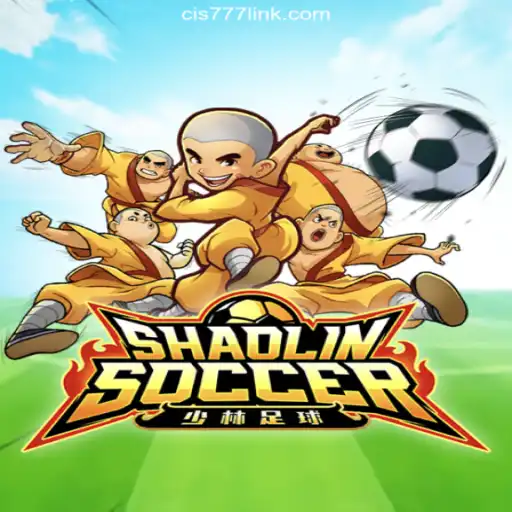 Shaolin Soccer: The Ultimate Online Casino Adventure on Cis777.COM Platform